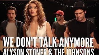 CHARLIE PUTH feat. SELENA GOMEZ - We Don't Talk Anymore  (Alyson Stoner feat. The Johnsons)