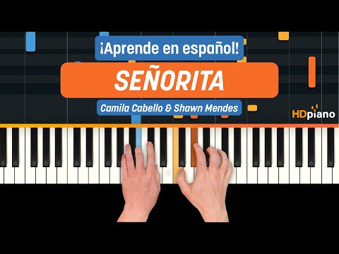 Cómo tocar "Señorita" de Camila Cabello & Shawn Mendes | Tutorial de Piano