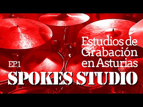 Estudios de Grabación en Asturias EP. 1 - "SPOKES STUDIO", Oviedo