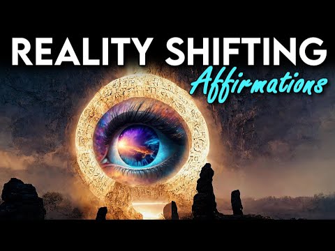 Reality Shifting Affirmations | "Program Your Mind" to Shift to a Parallel Reality! Video