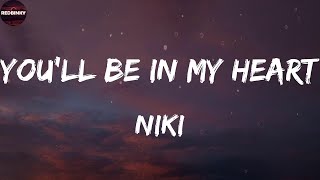 NIKI - You&#39;ll Be in My Heart (Lyrics) || Dua Lipa, DaBaby, SZA, Charlie Puth