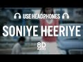Soniye Heeriye 8D AUDIO Shael Oswal Punjabi Song