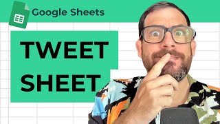 TWEET FROM A SHEET!