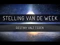 Stelling van de Week: Destiny valt tegen