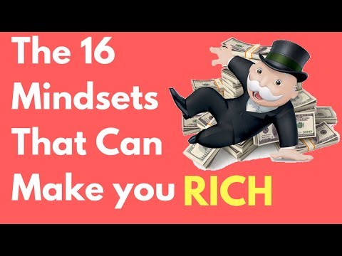 The 16 Mindsets That can Make You RICH!