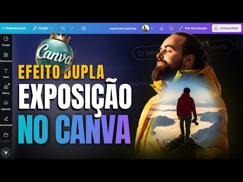 Como Fazer Efeito de Dupla Exposição no Canva – Tutorial Passo a Passo Atualizado