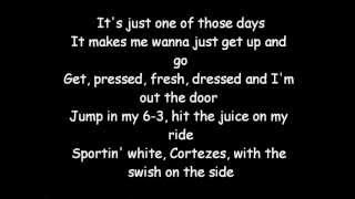 Just One Of Those Days Lil Rob Lyrics
