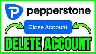 How To DELETE Pepperstone Account (QUICK & EASY) 2025