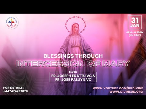 (LIVE) Blessings through the intercession of Mary (31 January 2023) Divine UK