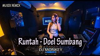 Download lagu DJ Monkey - Runtah (DJ Remix) | Full Bass Viral TikTok 2026 mp3