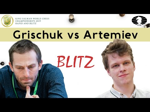 A very interesting and complex battle | Grischuk vs Artemiev | World Blitz 2019 |