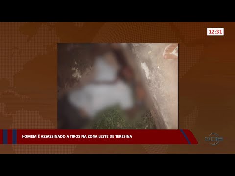 Homem é assassinado a tiros na zona leste de Teresina 03 05 2023
