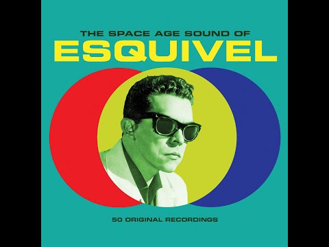 Esquivel - Boulevard of Broken Dreams