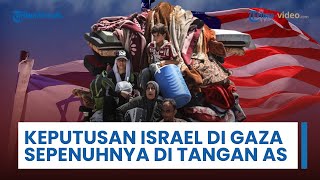 Keputusan Israel di Gaza Sepenuhnya Berada di Tangan Washington, Kendalikan Penuh Militer Tel Aviv