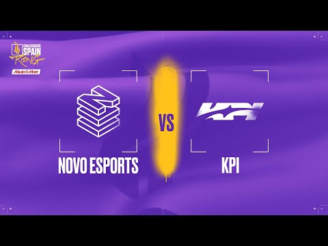 KPI GAMING VS NOVO ESPORTS - MAPA 2 - GRUPO A - JORNADA 3 - CHALLENGERS SPAIN - RISING MEDIA MARKT S