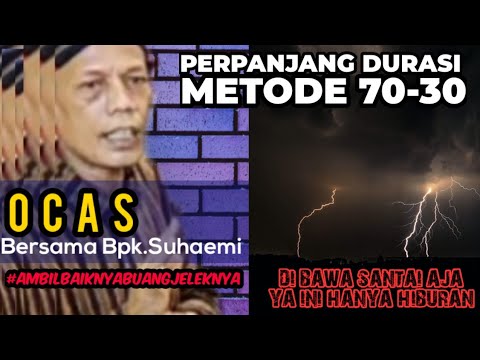 ocas-perpanjang-durasi-metode-70-30