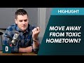 Should We Move Away From Our Toxic Home Town?