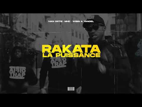 Rakata x La puissance - MHD, Wisin & Yandel (Mashup)