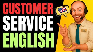 The Ultimate Customer Service English Guide