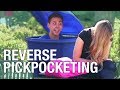 Reverse pickpocketing