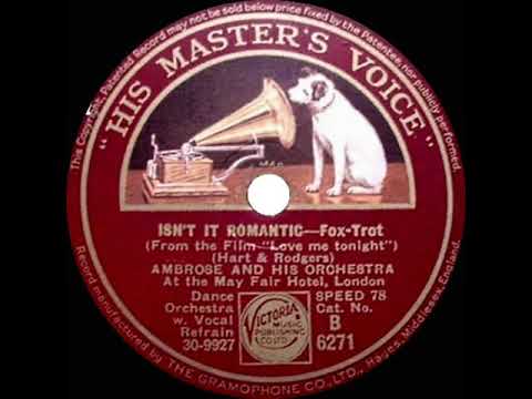 1932 Ambrose - Isn’t It Romantic (Sam Browne, vocal)