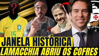 JANELA HISTÓRICA! LAMACCHIA TOMA DECISÃO E ABRE OS COFRES PARA O VASCO SE REFORÇAR