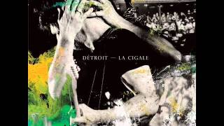 Détroit - Ma muse (La Cigale)
