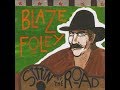 Blaze Foley Sittin' by the road - Blaze Foley Blaze Foley Sittin' by the road