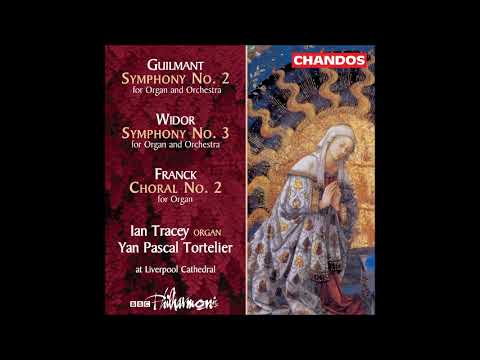 Charles-Marie Widor : Symphony No. 3 in E minor, for orchestra and organ Op. 69 (1893)
