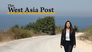 The West Asia Post | Lebanon-Israel Border Conflict | An Exclusive Ground Report from the Blue Line