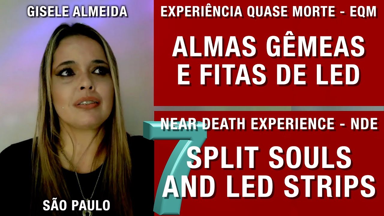 EQM – Almas gêmeas e fitas de LED | NDE – Split souls and LED strips
