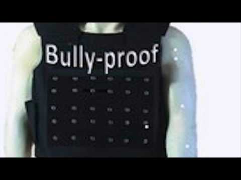 Bullyproof