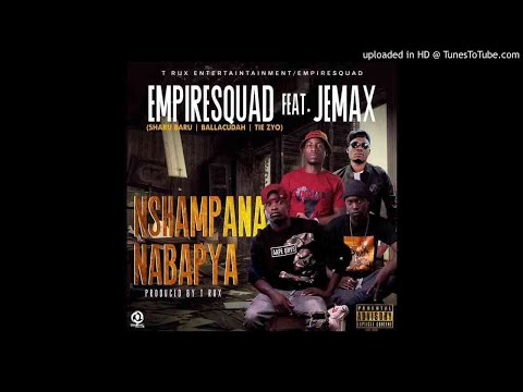 Empire Squad ft. Jemax – Nshampana Nabapya