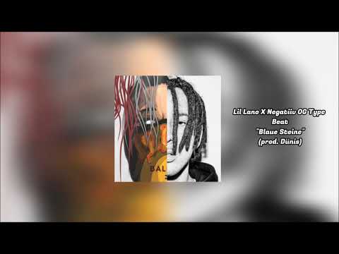 [Free] Lil Lano X Negatiiv OG Type Beat "Blaue Steine" (prod. Dünis)