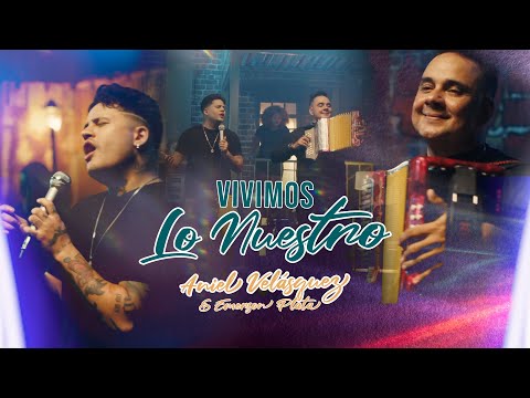 Vivimos Lo Nuestro -  Aniel Velasquez & Emerson Plata