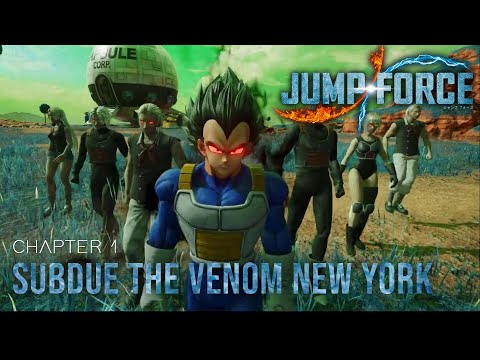 JUMP FORCE - Story Mode Chapter 1 - Subdue the Venom New York | HD 60fps Walkthrough Gameplay