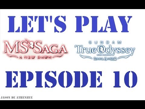 Let's Play MS Saga; A New Dawn Episode 10