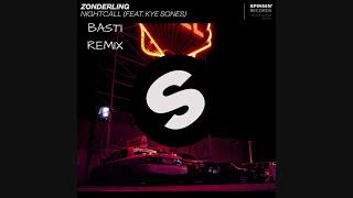 Zonderling ft. Kye Sones - Nightcall (BASTI Remix)