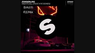 Zonderling ft. Kye Sones - Nightcall (BASTI Remix)