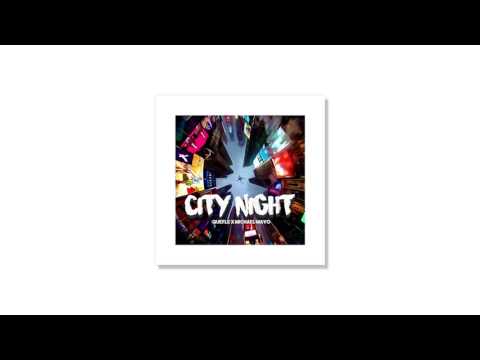 Quefle x Michael Mayo - City Night