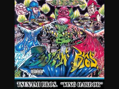 Tsunami Brothers - King Harbor - The Crab Shack Special ft. TJ Lavin, Big B, Phunk Junkeez