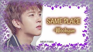 Nam Woohyun (Infinite) - Same Place [Sub Ita]