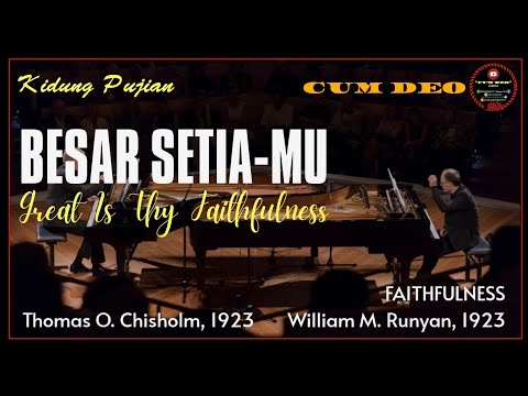 Kidung Pujian || Besar Setia-Mu (Great Is Thy Faithfulness) - Thomas O. Chisholm, 1923