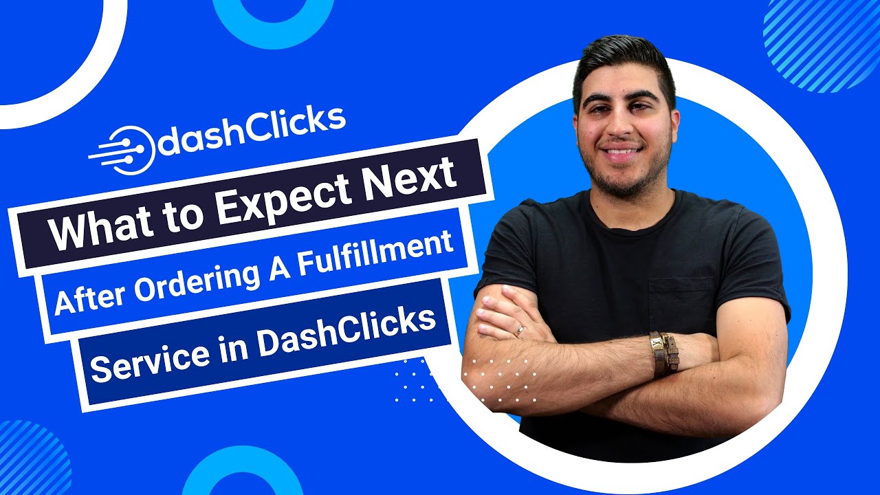 What to Expect Next After Ordering A Fulfillment Service in DashClicks