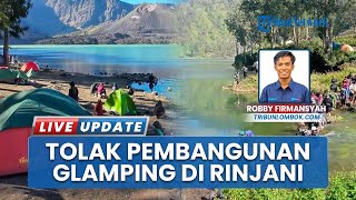 Rencana Pembangunan Glamping dan Seaplane di Gunung Rinjani Ditolak Pemerintah Provinsi NTB