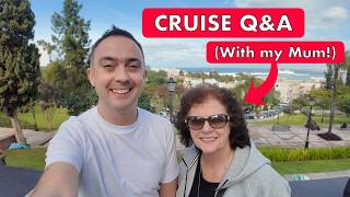 Cruise Q&A (With MY MUM) After Her First SIX Cruises!