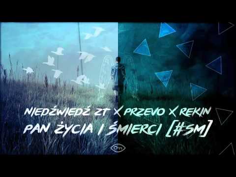 Niedźwiedź ZT x przeVo x Rekin - Pan Życia i Śmierci [#SM]