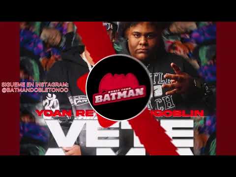 YOAN RETRO X BIGOBLIN - VETE A MIA (DOBLE TONO CAR AUDIO)