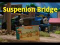 Let S Talk About The Suspension Bridge Thomas Wooden Railway