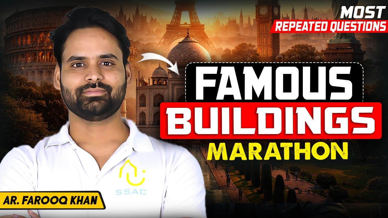 FAMOUS BUILDINGS YOU CAN’T MISS | JEE B.Arch Paper 2 + NATA | MARATHON